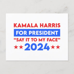 Sagen Sie es meinem Gesicht Kamala Harris für den  Postkarte
