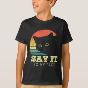 Sagen Sie es zu meinem Gesicht lustige Black Cat L T-Shirt