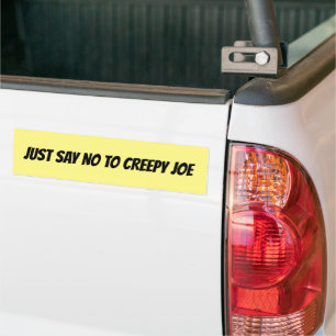 SAGEN SIE NEIN, UM JOE AUTOAUFKLEBER ZU KREEPTIERE