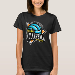 Sagen Sie nicht nur, es ist nur ein Spiel Spike Bl T-Shirt