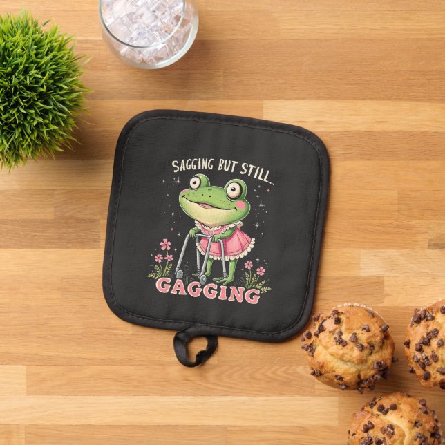 Sagend, aber immer noch gagend Funny Mütter Day Fr Topflappen (Oben Unten)