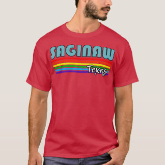 Saginaw Texas Pride Saginaw LGBT Geschenk LGBTQ Su T-Shirt