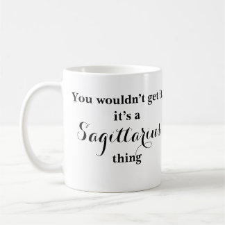 Sagittarius Astrologie Zodiac Funny Mug Kaffeetasse