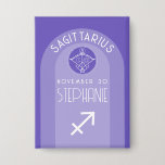 Sagittarius Zodiac Astrologie Signatur Foto Geburt Button<br><div class="desc">Personalisieren Sie diese Schaltfläche mit einem Geburtstag und Namen. Ein maßgeschneidertes Design mit dem Tierkreiszeichen - Sagittarius - plus Persönlichkeitsmerkmale, Information und Konstellation. Personalisieren Sie diese Geburtstagskandle mit einem Geburtstag und Namen. Ein individuelles Geburtstagsdesign mit dem Tierkreiszeichen - Sagittarius - plus Persönlichkeitsmerkmalen, Informationen und Konstellation. Eine spirituelle und regale lila...</div>