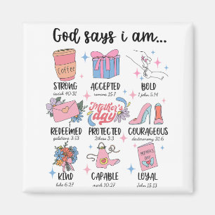 sagt, ich bin Mütter Tag Christlich Motivation Mam Magnet