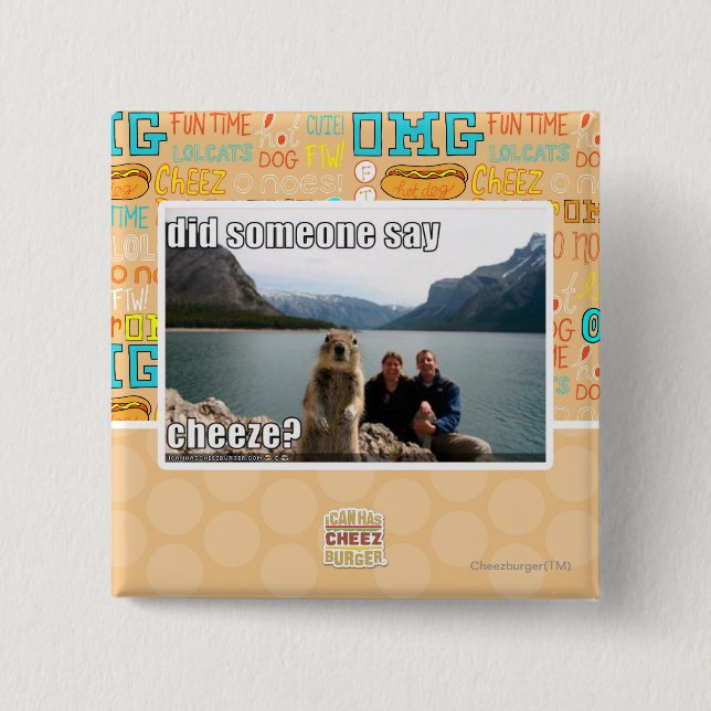 Sagte jemand cheeze? button (Vorderseite)