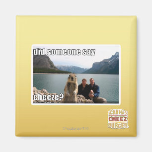 Sagte jemand cheeze? magnet