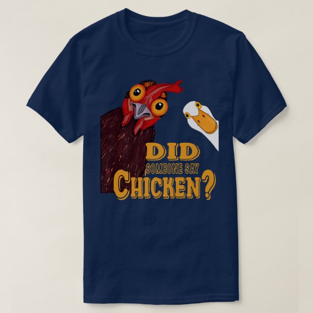Sagte jemand Hühnchen-Bauer Tierlov T-Shirt (Design vorne)