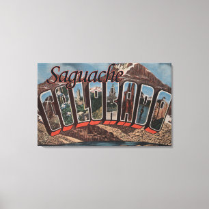 Saguache, Colorado - Große Buchstabenszenen Leinwanddruck