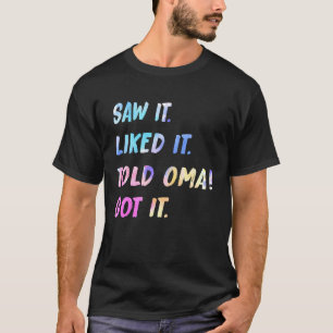 Sah es gefällt es ihm zu sagen Oma Got es Aquarell T-Shirt
