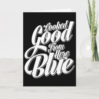 Sah von hier aus gut aus Blau Lustig Softll _1  Karte