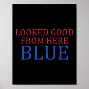 Sah von hier aus gut aus Blau Lustiges Softll-Spie Poster