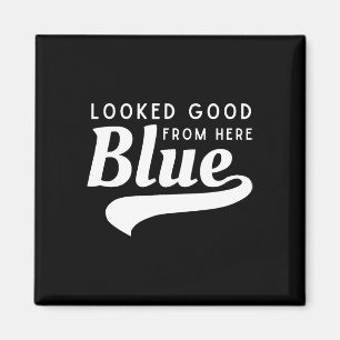 Sah von hier aus gut aus Blau Softll Spieltag Lust Magnet