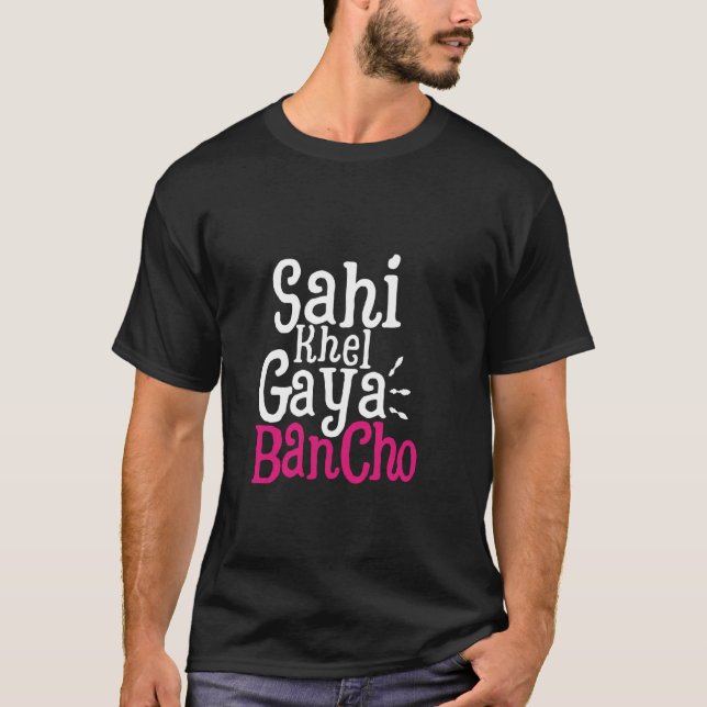 Sahi Khel Gaya Desi Swag Südasiatischer Meme Bolly T-Shirt (Vorderseite)