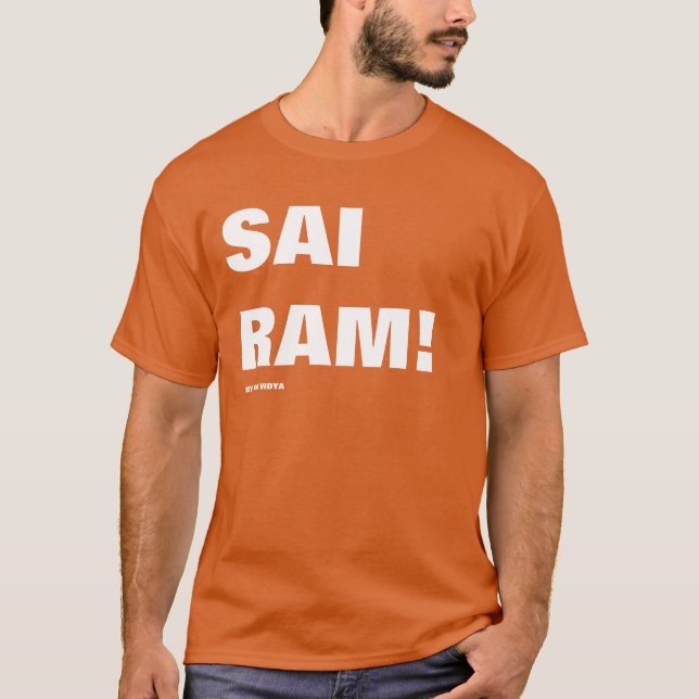 SAI RAM! By ATMA VIDYA T-Shirt (Vorderseite)