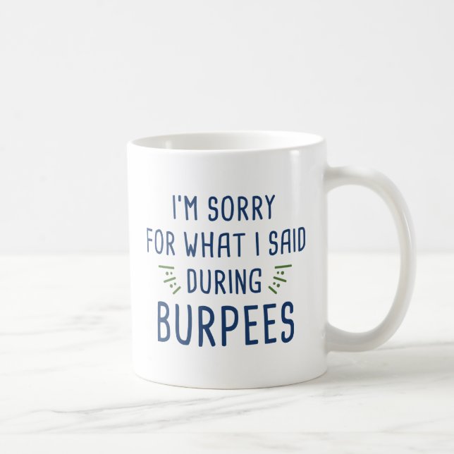 Said während Burpees Kaffeetasse (Rechts)