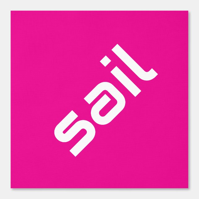 SAIL Chic Moderner weißer Text Hot Pink Hintergrun Tapete (Vorderseite)