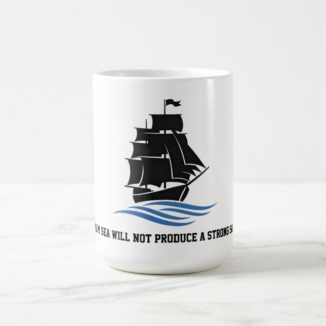 Sail Forward – Stay Strong, Keep Moving Motivation Kaffeetasse (Mittel)