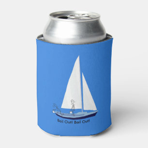 Sailboat Bail Out Segler Funny Can Cooler Dosenkühler