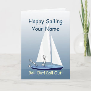 Sailboat Sailing Bail Out Funny Custom Gruß Karte