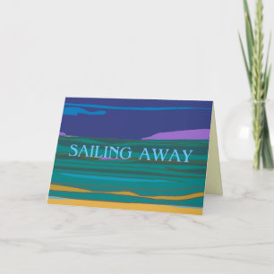 Sailing Away >Holidays Farewell Card Feiertagskarte