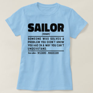 Sailor Noun Definition Seefahrer-Crew Cool T-Shirt