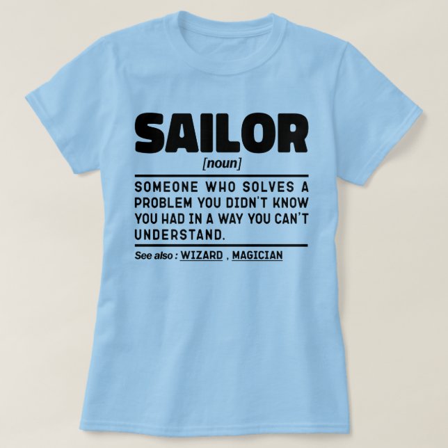Sailor Noun Definition Seefahrer-Crew Cool T-Shirt (Design vorne)