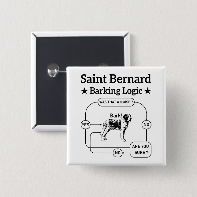 Saint Bernard Barking Logic Funny Downer Cool Button (Vorne & Hinten)