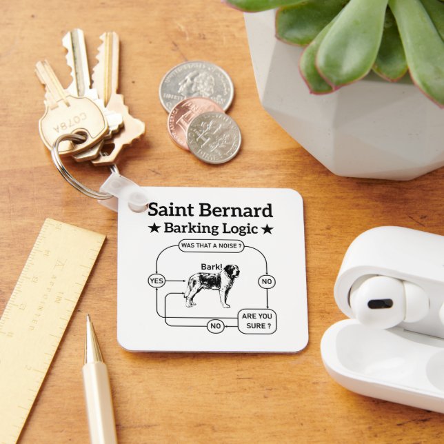 Saint Bernard Barking Logic Funny Downer Cool Schlüsselanhänger (Schreibtisch)