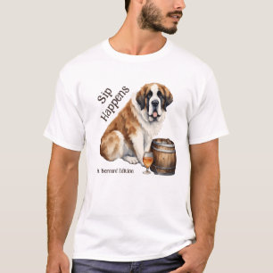 Saint Bernard Dog Sip Happens T-Shirt