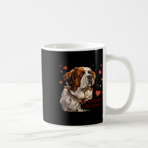 Saint Bernard ist mein Valentinstag Süßer Hundebes Kaffeetasse