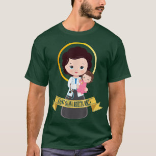 Saint Gianna Beretta Molla Patron Katholische Ärzt T-Shirt