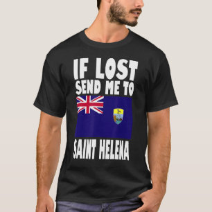 Saint Helena Flaggendesign Wenn verloren geht schi T-Shirt