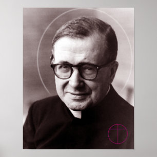 Saint Josemaría Escrivá Poster