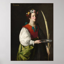 Saint Lucy - Francisco de Zurbarán Fine Art Poster