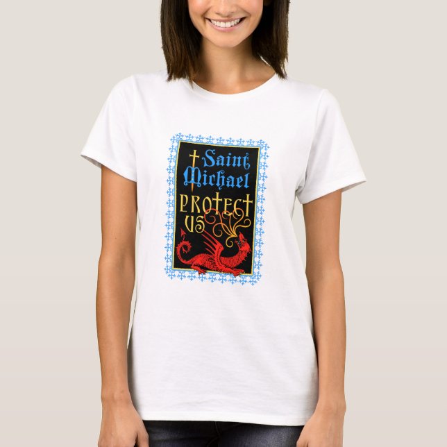 Saint Michael Protect Uns T - Shirt (Vorderseite)
