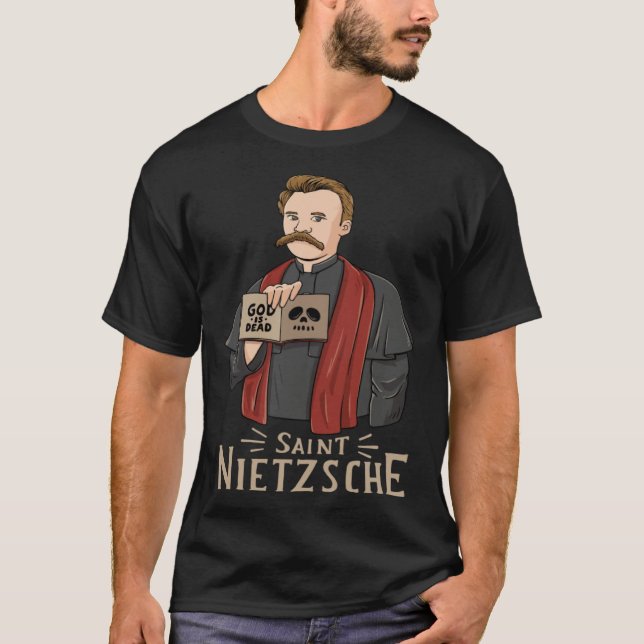 Saint Nietzsche for a Philosophy Student T-Shirt (Vorderseite)