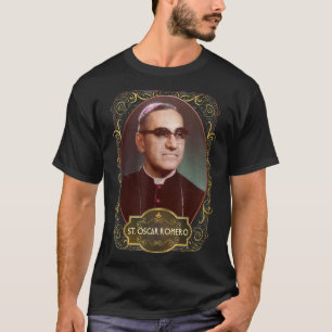 Saint Oscar Romero El Salvador Katholische St. Mon T-Shirt
