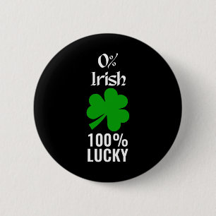 Saint Patrick Paddys Day Irland Clou 0 % Irland 1 Button