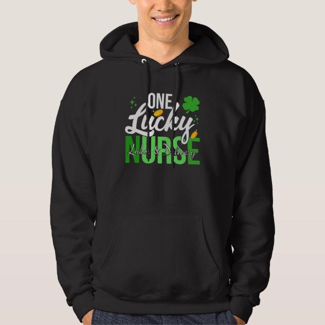 Saint Patrick s Day Labor & Delivery Nurse One Luc Hoodie (Vorderseite)