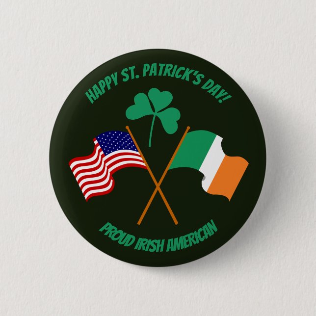 Saint Patrick's Day stolze Irish American Button (Vorderseite)