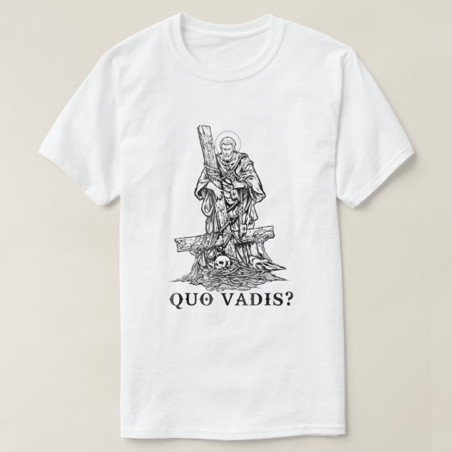 Saint Peter Quo Vadis Katholische Apparel Christli T-Shirt (Design vorne)