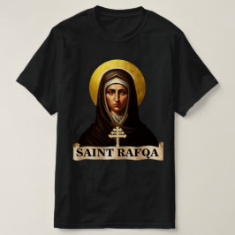 Saint Rafqa, Maronite Nun, T - Shirt
