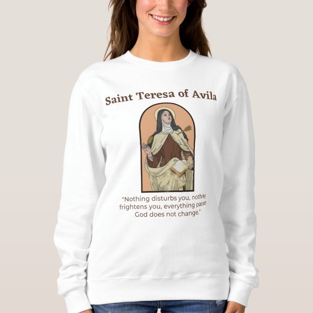 saint teresa of avila sweatshirt (Vorderseite)