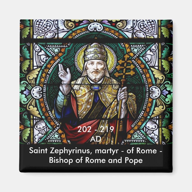 Saint Zephyrinus, Martyr und Papst - Magnet (Vorne)