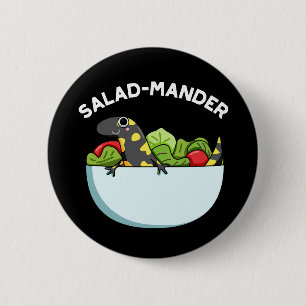 Salad mander Funny Salamander Animal Pun Dark BG Button