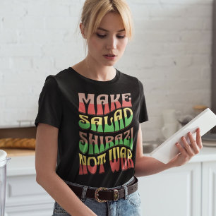 Salad Shirazi nicht Krieg machen Persischer Sala T-Shirt