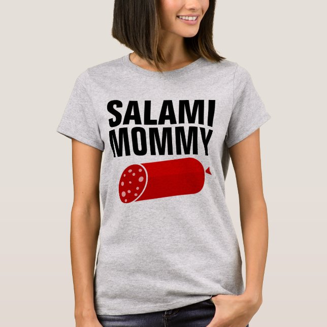 SALAMI MOMMY, Funny Mama T - Shirt (Vorderseite)