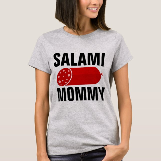 SALAMI MOMMY, Funny Mama T - Shirt (Vorderseite)