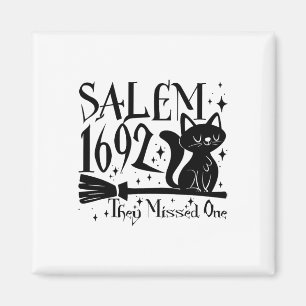 Salem 1692 Halloween Funny sie vermissten eine Kat Magnet